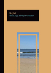 Okładka książki Kojiki czyli księga dawnych wydarzeń praca zbiorowa
