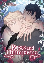 Okładka książki Roses and Champagne, Vol. 2 Ttung Gae,&nbsp;ZIG