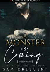 Okładka książki A Monster is coming Sam Crescent
