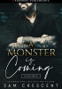 Okładka książki A Monster is coming Sam Crescent