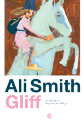 Okładka książki Gliff Ali Smith