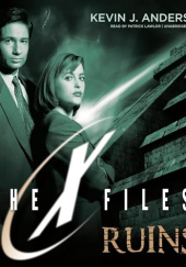 Okładka książki The X-Files: Ruins Kevin J. Anderson