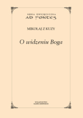 Okładka książki O widzeniu Boga Mikołaj z Kuzy
