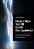 Okładka książki Fluctus Vitae Tom III Kuźnia Rzeczywistości Marc Petrin