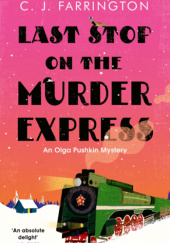 Okładka książki Last Stop on the Murder Express C.J. Farrington