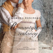 Okładka książki Romantyczni zesłańcy Dorota Ponińska