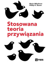 Okładka książki Stosowana teoria przywiązania autorstwa Mario Mikulincer,&nbsp;Phillip R. Shaver