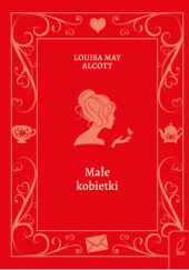 Okładka książki Małe kobietki Louisa May Alcott