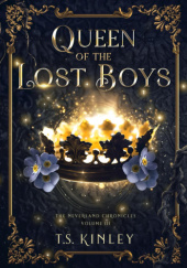 Okładka książki Queen of the Lost Boys T.S. Kinley