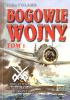 Bogowie wojny. Tom 1