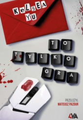 Okładka książki To tylko gra Kelsea Yu