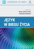 Okładka książki Język w biegu życia Maria Kielar-Turska,&nbsp;Stanisław Milewski