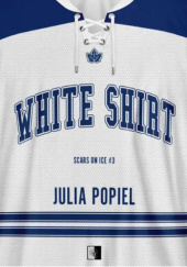 Okładka książki White Shirt Julia Popiel