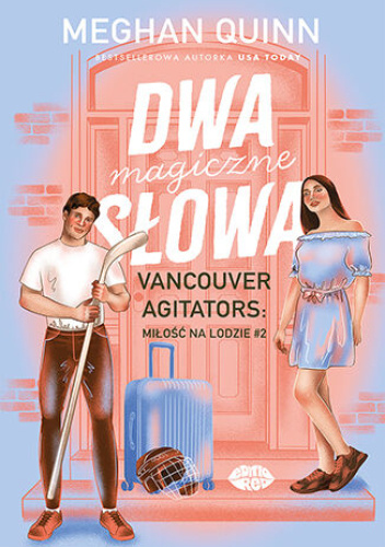 Okładki książek z cyklu Vancouver Agitators: miłość na lodzie