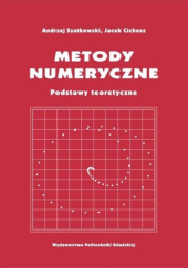 Metody numeryczne. Podstawy teoretyczne