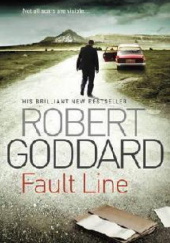 Okładka książki Fault Line Robert Goddard