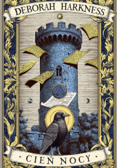 Okładka książki Cień nocy Deborah Harkness