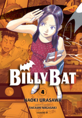 Okładka książki Billy Bat tom 4 Naoki Urasawa