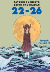 Okładka książki 22-26 Tatsuki Fujimoto