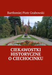 Ciekawostki historyczne o Ciechocinku