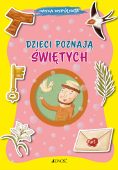 Okładka książki Dzieci poznają świętych Francesca Fabris