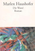 Okładka książki Die Wand Marlen Haushofer