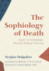 Okładka książki The Sophiology of Death: Essays on Eschatology: Personal, Political, Universal Sergiusz Bułgakow