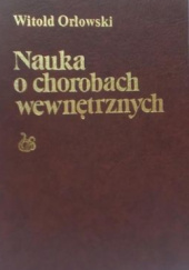 Okładka książki Nauka o chorobach wewnętrznych. Tom V. Choroby układu oddechowego. Witold Orłowski