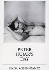Okładka książki Peter Hujar's Day Linda Rosenkrantz