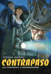 Okładka książki Contrapaso. Dla dorosłych, z zastrzeżeniem Teresa Valero