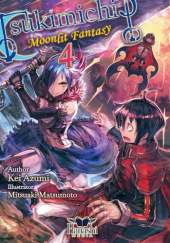 Okładka książki Tsukimichi: Moonlit Fantasy (Light Novel),Vol. 04 autora Kei Azumi, 9781961788220