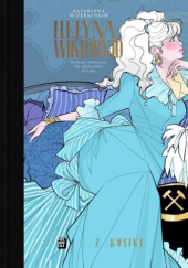 Okładka książki Helyna Wiktoryjo, Tom 2: Kusiki Katarzyna Witerscheim