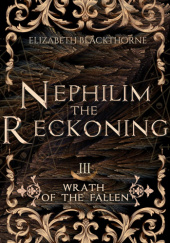 Okładka książki Nephilim the Reckoning Elizabeth Blackthorne
