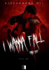 I Wanna Fall. Dark Side