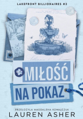 Okładka książki Miłość na pokaz Lauren Asher