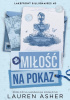 Okładka książki Miłość na pokaz Lauren Asher