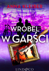 Okładka książki Wróbel w garści Anna Kleiber