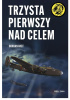 Okładka książki Trzysta pierwszy nad celem Bohdan Arct