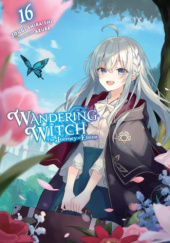 Okładka książki Wandering Witch: The Journey of Elaina, Vol. 16 (light novel) Jougi Shiraishi