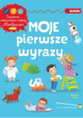 Okładka książki Moje pierwsze wyrazy Bogumiła Zdrojewska