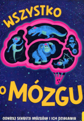 Okładka książki Wszystko o mózgu Tim Kennington