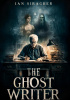 Okładka książki The Ghost Writer Ian Siragher