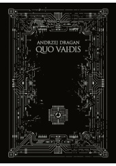 Quo vAIdis - Andrzej Dragan