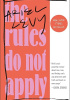 Okładka książki The Rules Do Not Apply: A Memoir Ariel Levy