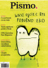 Okładka książki Pismo. Magazyn opinii nr 10 (94) / 2025 Michał Adamski OP,&nbsp;Justyna Bargielska,&nbsp;Łukasz Barys,&nbsp;Magdalena Bigaj,&nbsp;Michał Choromański,&nbsp;Karolina Gruca,&nbsp;Zuzanna Kowalczyk,&nbsp;Vincenzo Latronico,&nbsp;Karolina Lewestam,&nbsp;Kaja Puto,&nbsp;Adam Robiński,&nbsp;Mateusz Roesler,&nbsp;Joanna Ruszczyk,&nbsp;Will Storr,&nbsp;Mirosław Wlekły,&nbsp;Adrian Wykrota,&nbsp;Filip Zawada