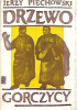 Okładka książki Drzewo Gorczycy Jerzy Piechowski