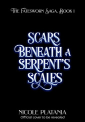 Okładka książki Scars Beneath a Serpent's Scales Nicole Platania