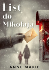 Okładka książki List do Mikołaja Anne Marie