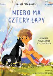 Okładka książki Niebo ma cztery łapy Małgorzata Korbiel