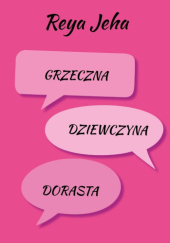 Grzeczna dziewczyna dorasta